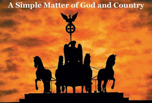 A Simple Matter of God and Country